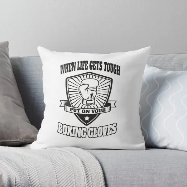 

When Life Gets Tough Put On Your Boxing Printing Throw Pillow Cover Bedroom Cushion Home Wedding Decor Bed Pillows not include