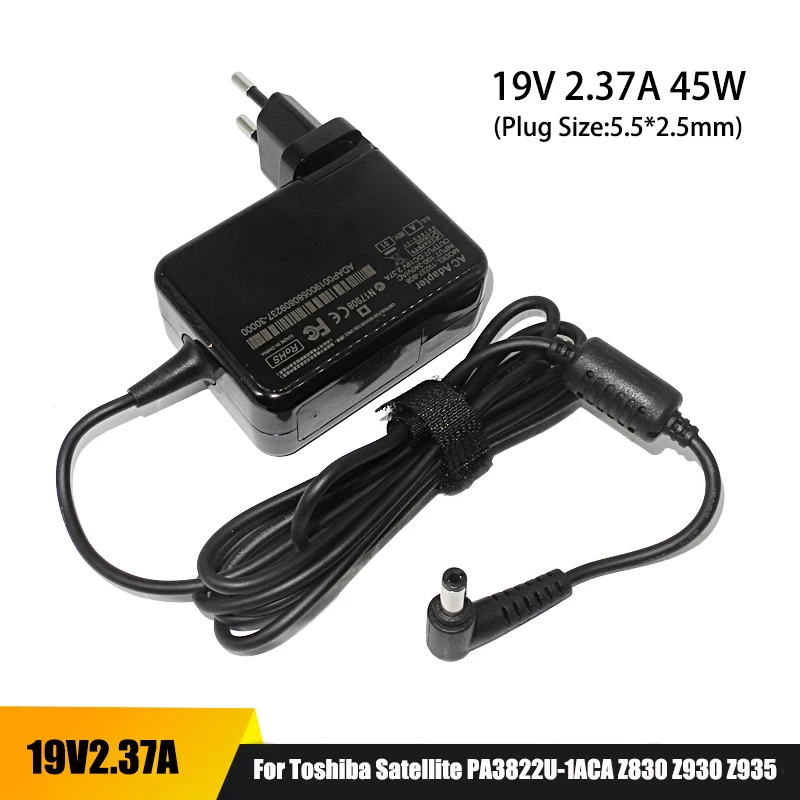 

19V 2.37A Laptop Adapter for Toshiba Satellite PA3822U-1ACA Z830 Z930 Z935 C55 E45T P50 T230 T200 T210 T215 CB30 E45T Charger