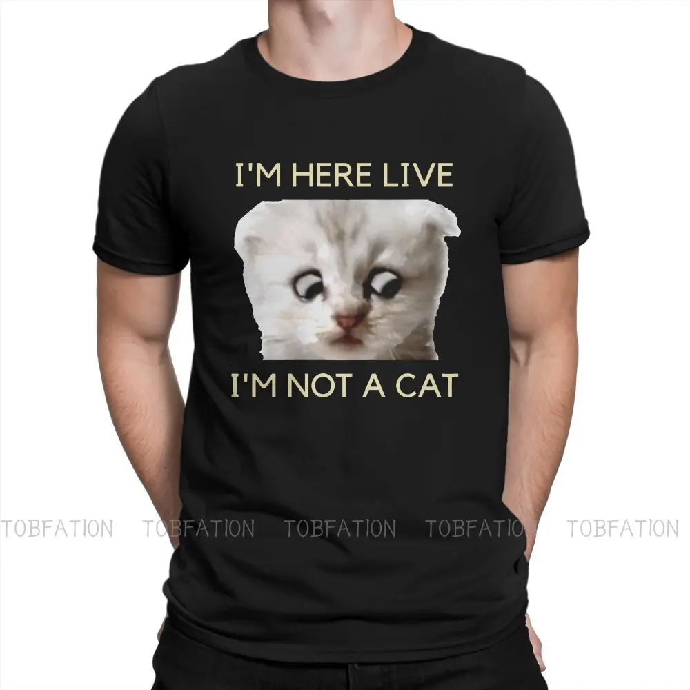 

Sad Cat Meme Forced Smile 100% Cotton TShirts I'm Here Live I'm Not Cats Distinctive Homme T Shirt Hipster Tops Size S-6XL
