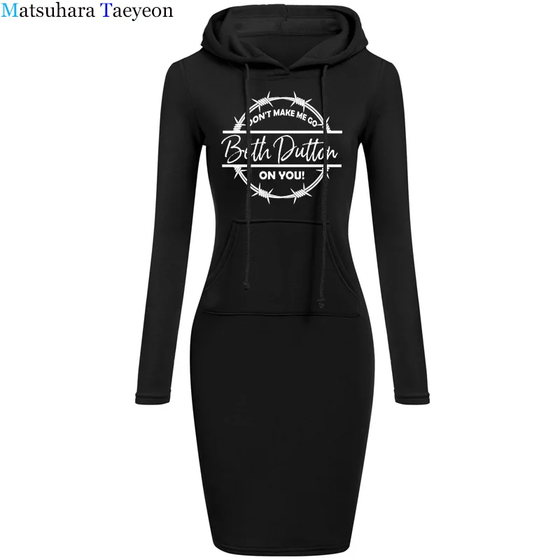 

Women's Elegant dress Don't Make Me Go Beth Dutton on You dresses Graphic Unisex Casual Pocket hoodies Long sleeve Dress women