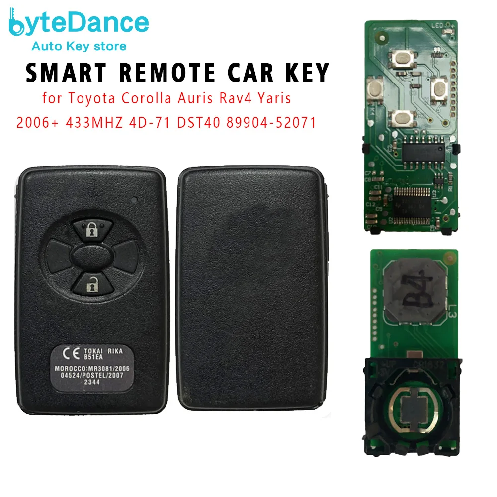 

Smart Remote Car Key Fob B51EA Aftermarket 2 Button for Toyota Corolla Auris Rav4 Yaris 2006 + 433MHZ 4D-71 DST40 89904-52071