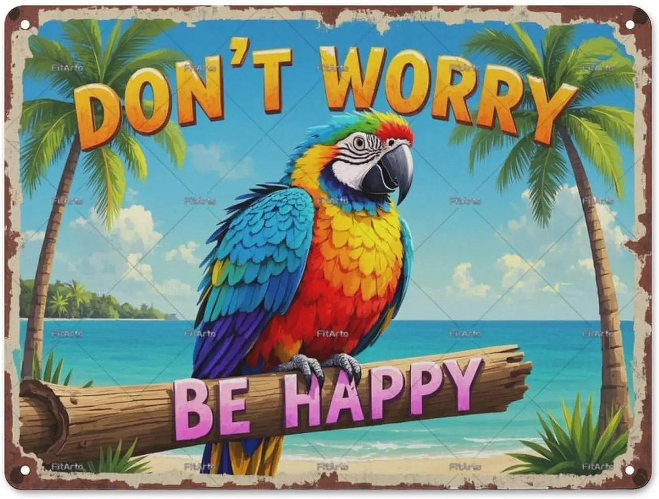 

Металлическая вывеска "Не волнуйтесь, будь счастливым попугаем"