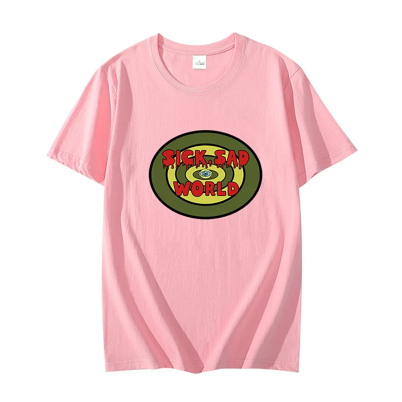 

Fashion t shirt for men Sick ​Unisex graphic t shirts Sad ​World Tv Series Oversized cotton T-shirt short sleeve t-shirts