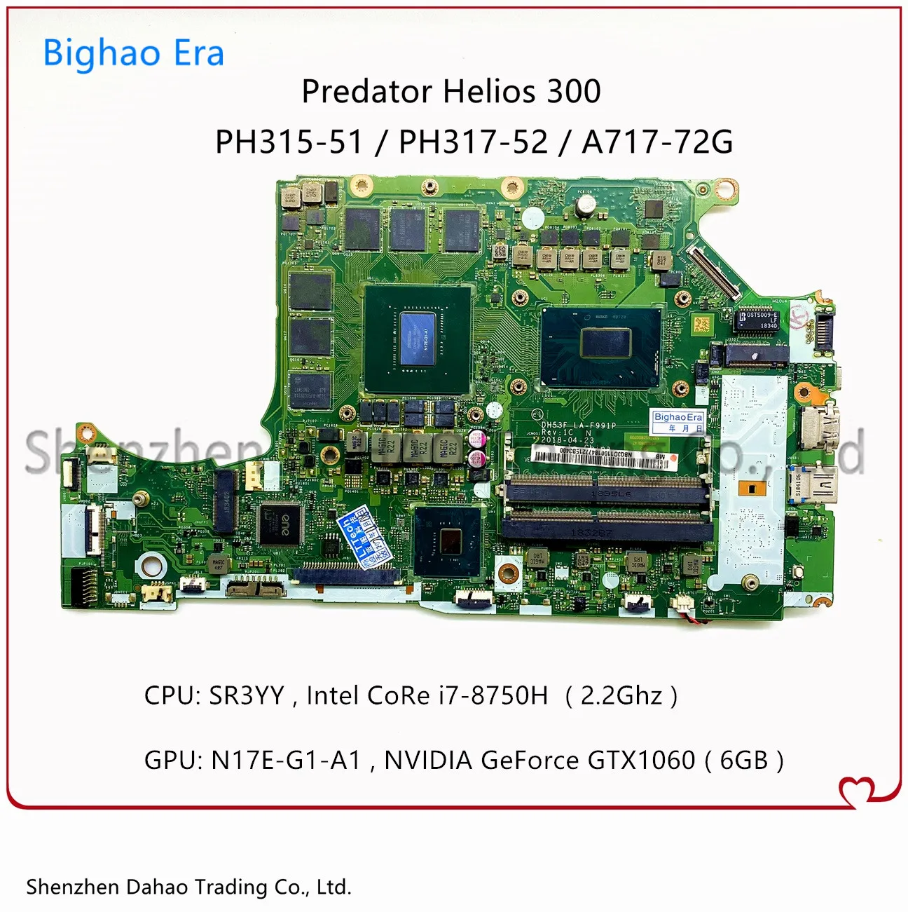 

NBQ3F11001 NBQCF11002 For Acer PH315-51 PH317-52 A717-72G Laptop Motherboard W/ i7-8750H GTX1060 6G-GPU DH53F LA-F991P Mainboard