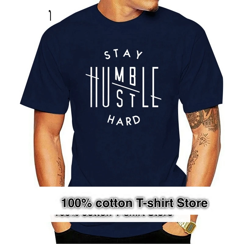

Mens Stay Humble Hustle Hard T-Shirt Gift Novelty Humor Small Black Fashion Men T Shirts Free Shipping