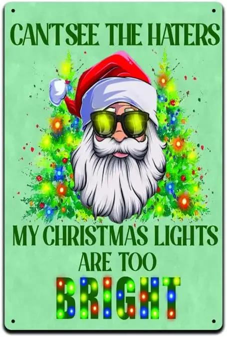 Т See The Hters My Chrstms Lghts re o Bright 12 8 Metl Tn Sgn Décor Merry ms Wnter Tree Elf Rendeer Snt Neck Sn