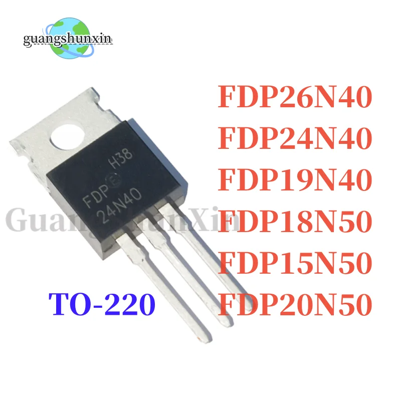 10 шт. Оригинальный Новый FDP15N50 FDP18N50 FDP19N40 FDP24N40 FDP20N50 FDP26N40 TO-220