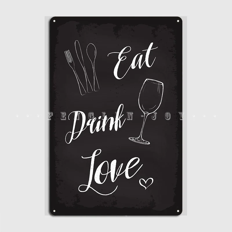 

Eat Drink Love Wine Metal Sign Wall Mural Pub Garage Retro Wall Plaque Tin Sign Poster