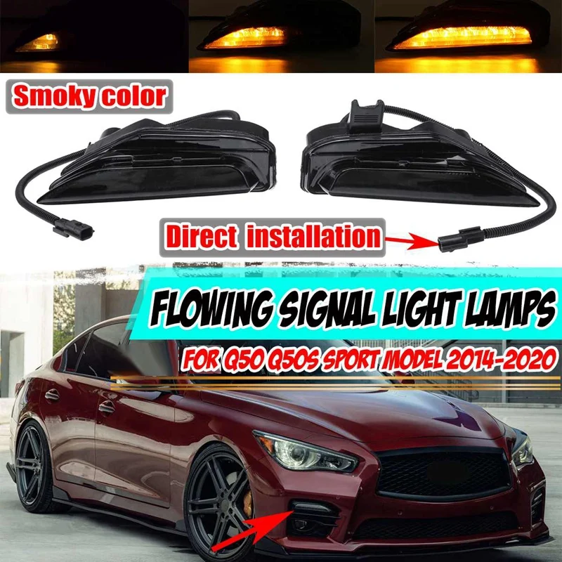 

For Infiniti Q50 Q50S Sport 2014-2020 Car Front Sequential Dynamic LED Turn Signal Light Fog Lamp DRL