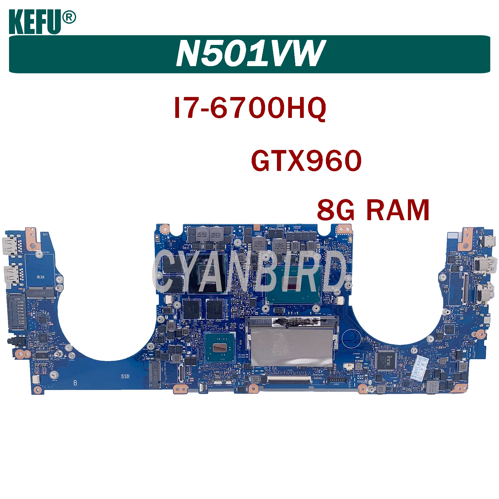 

G501V For ASUS N501VW G501VW G60V UX501V UX501VW Laptop Motherboard N501V Mainboard With I7-6700HQ CPU 8GB-RAM GTX960M Test OK