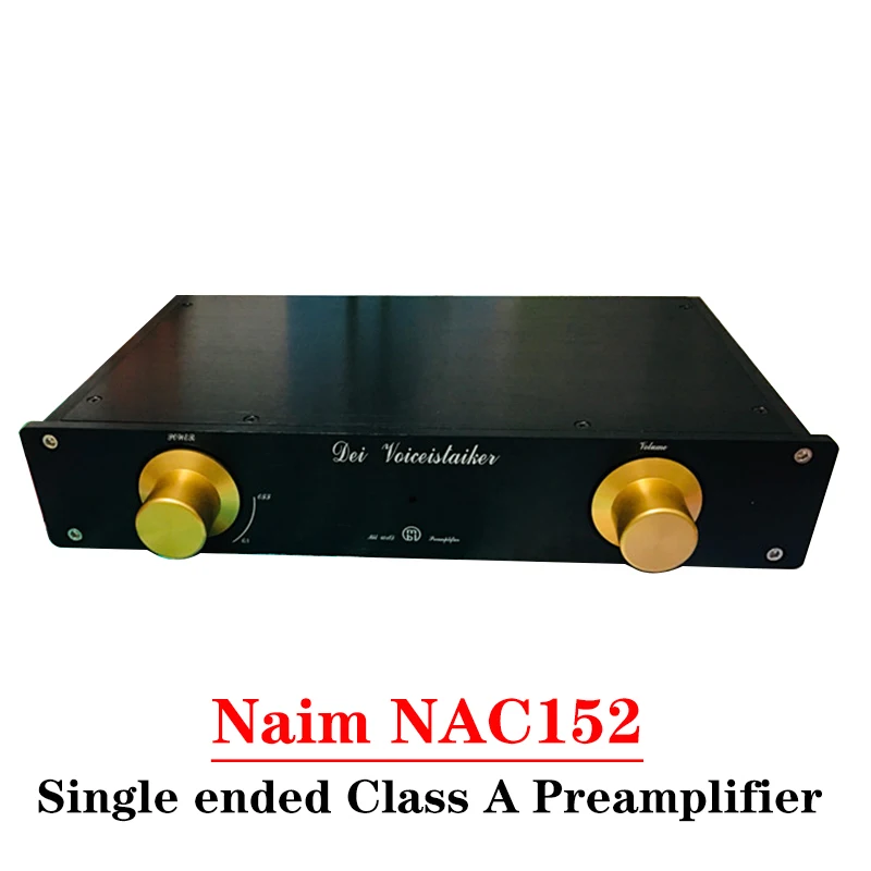 

5.4 Times Amplification Reference Naim NAC152 Single Ended Class A Preamplifier Sound Warming for Diy Amplifier Audio