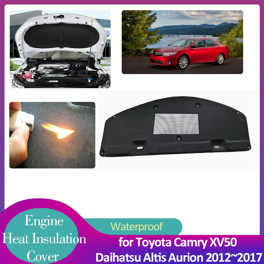 Для Toyota Camry XV50 Daihatsu Altis Aurion 2012 ~ 2017 2013 2014 2015 2016 капот изоляционная накладка