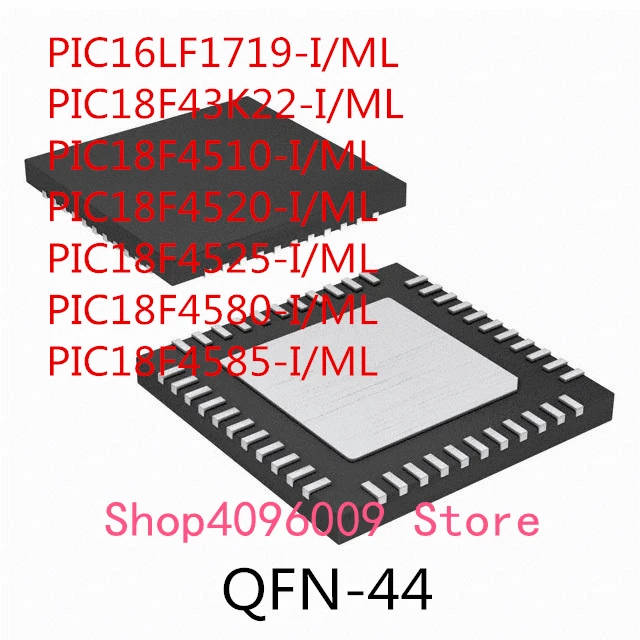 10PCS PIC16LF1719-I/ML PIC18F43K22-I/ML PIC18F4510-I/ML PIC18F4520-I/ML PIC18F4525-I/ML IC