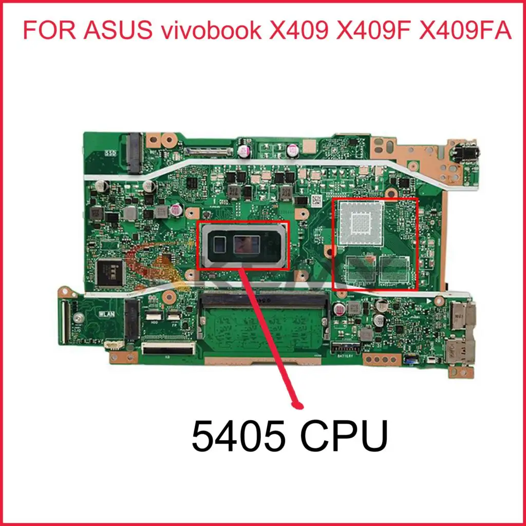 

SAMXINNO X409FA материнская плата для ноутбука W/ 5405 CPU 4GB RAM для vivobook X409 X409F X409FA X409FJ X409FL протестированная Материнская плата ноутбука ОК
