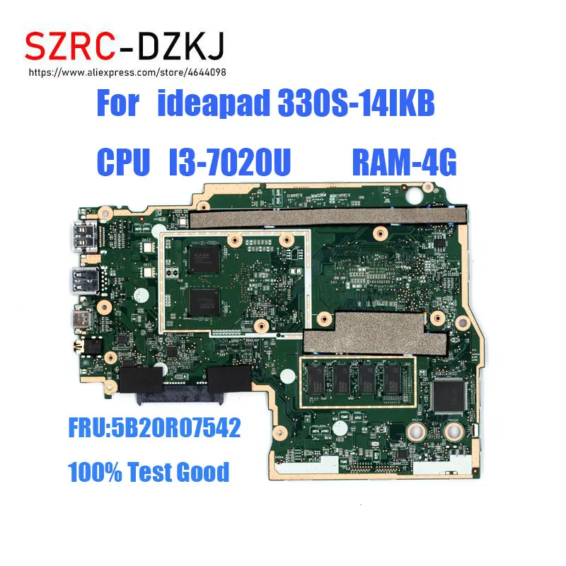 

Original For Lenovo ideapad 330S-14IKB Laptop Motherboard CPU:I3-7020U 4G RAM R530 GPU Test Good Free Shipping FRU:5B20R07542