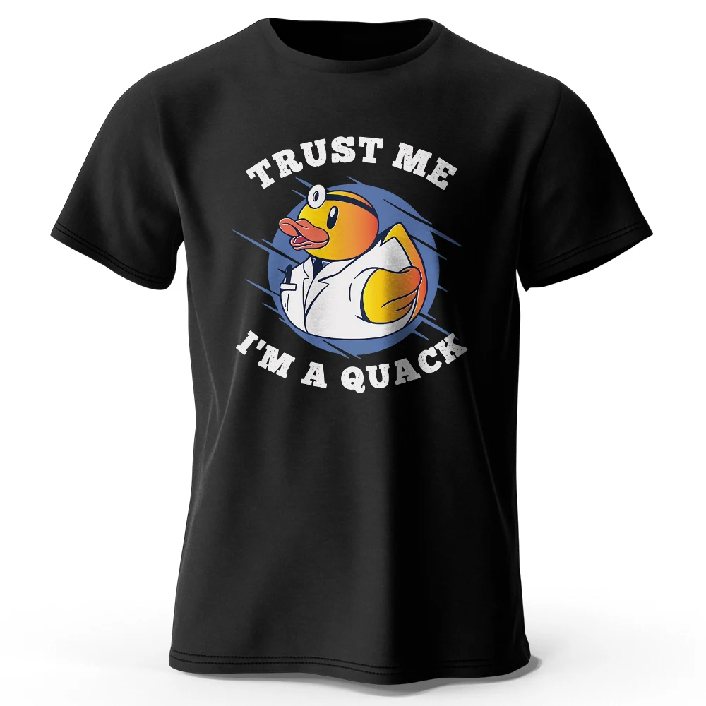 

2023 Summer T-Shirt Trust Me I'am A Quack Printed 100% Cotton Vintage Funny Tees For Men Women Tops