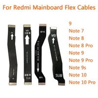 original new for xiaomi redmi 9 note 7 8 9 9s 10 8pro 9pro 10pro main motherboard flex cable replacement parts