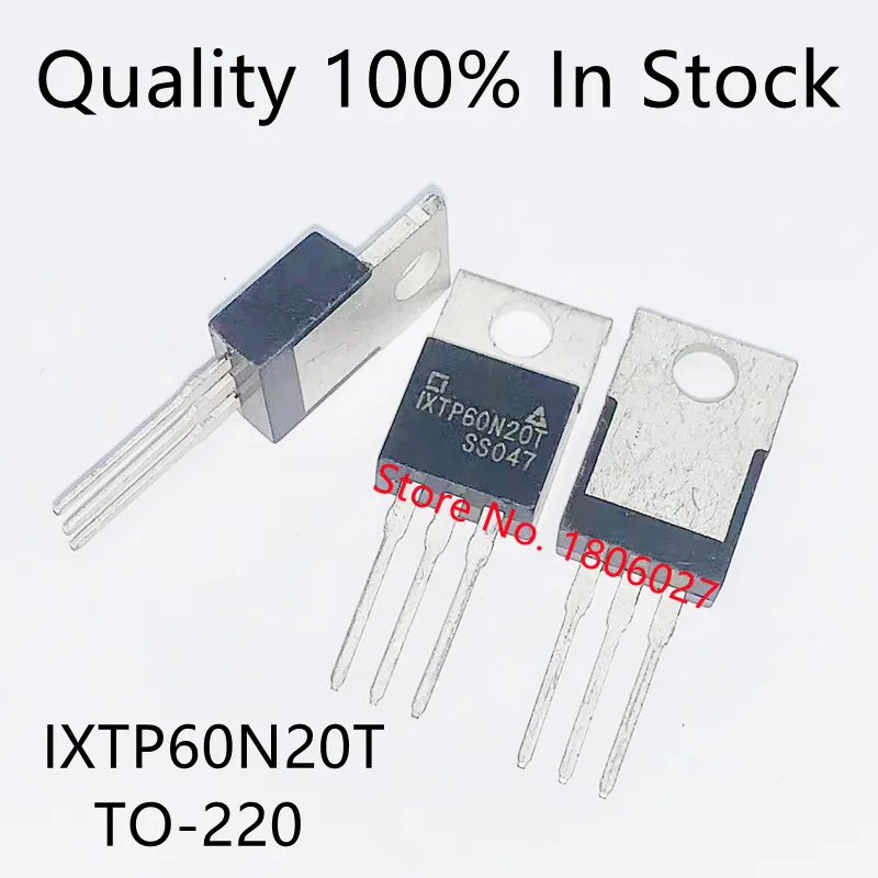 

10 шт./лот IXTP60N20T TO-220 IXTP60N20 TO220 60N20 200 в 60A в наличии