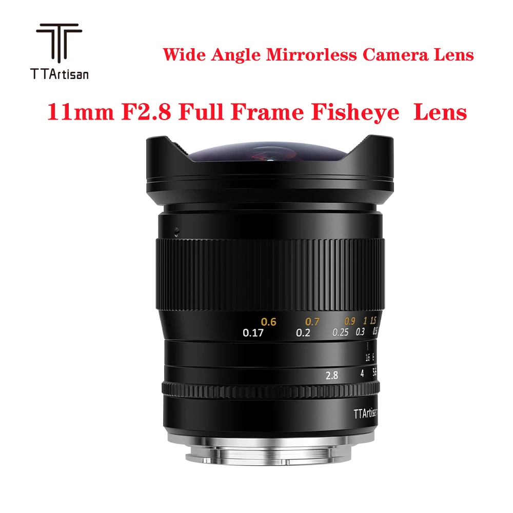 

TTArtisan 11mm F2.8 Full Frame Fisheye Wide Angle Lens for Sony E Mount Canon Fujifilm Nikon Leica Sigma Lumix Mirrorless Camera