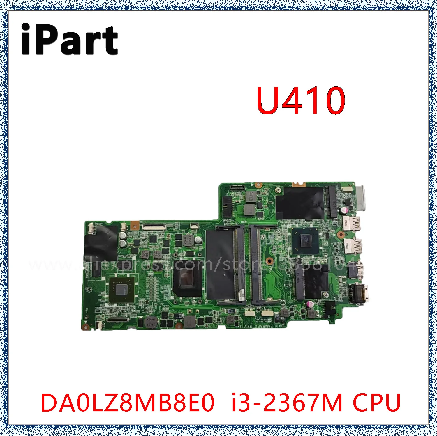 

For Lenovo Ideapad U410 Notebook Laptop Motherboard With I3-2367M CPU GT610M GPU 1GB DA0LZ8MB8E0 Mainboard