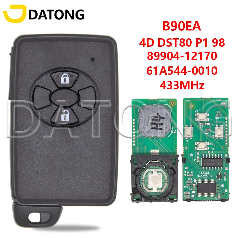 

Datong World 4D DST80 P1 98 433 МГц 61A544-0010 89904-12170 Автомобильный Дистанционный ключ B90EA для RAV4 Cruiser Urban