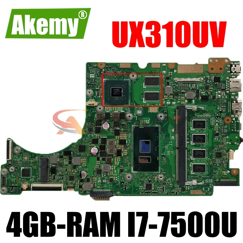 

UX310UV Laptop Motherboard For ASUS UX310UQK UX310UQ UX410UQ UX410UQK original Mainboard 4GB-RAM I7-7500U GT940MX-2GB 100% test