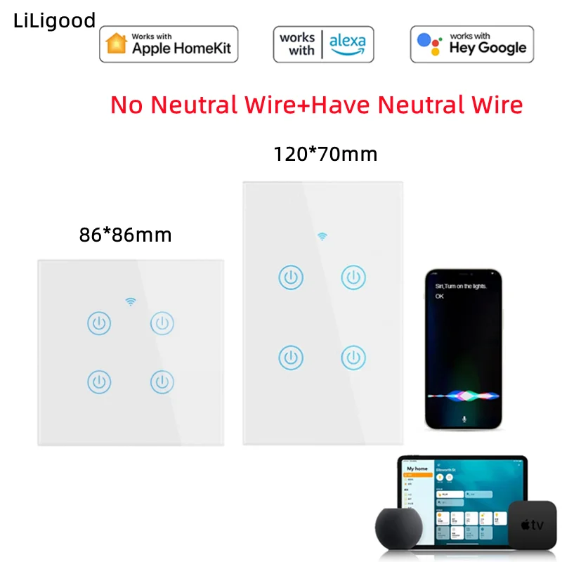 

LiLigood Homekit WiFi Smart Switch Touch Key Siri Control 1/2/3/4 Gang No Neutral and Neutral Needed Dual Mode