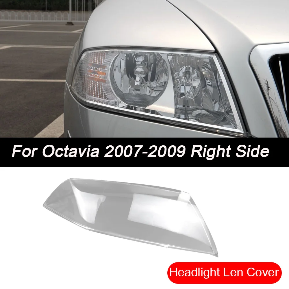 

for Skoda Octavia 2007-2009 Car Front Right Side Headlight Clear Lens Cover Head Light Lamp Lampshade Shell