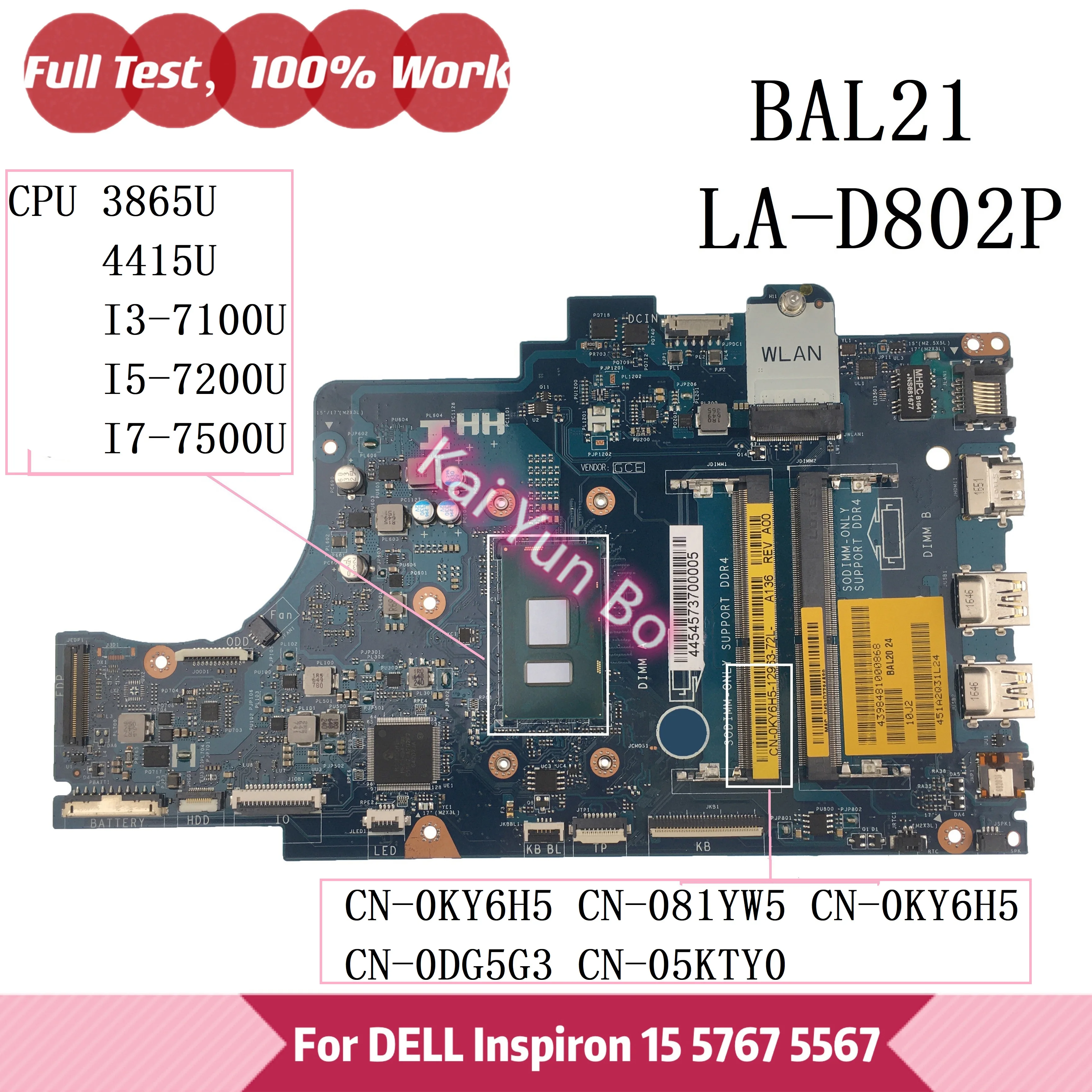 

Материнская плата BAL21 LA-D802P Dell Inspiron 15 5567 5767 Материнская плата ноутбука CN-0KY6H5 081YW5 0KY6H5 0DG5G3 С 4415U I3 I5 I7