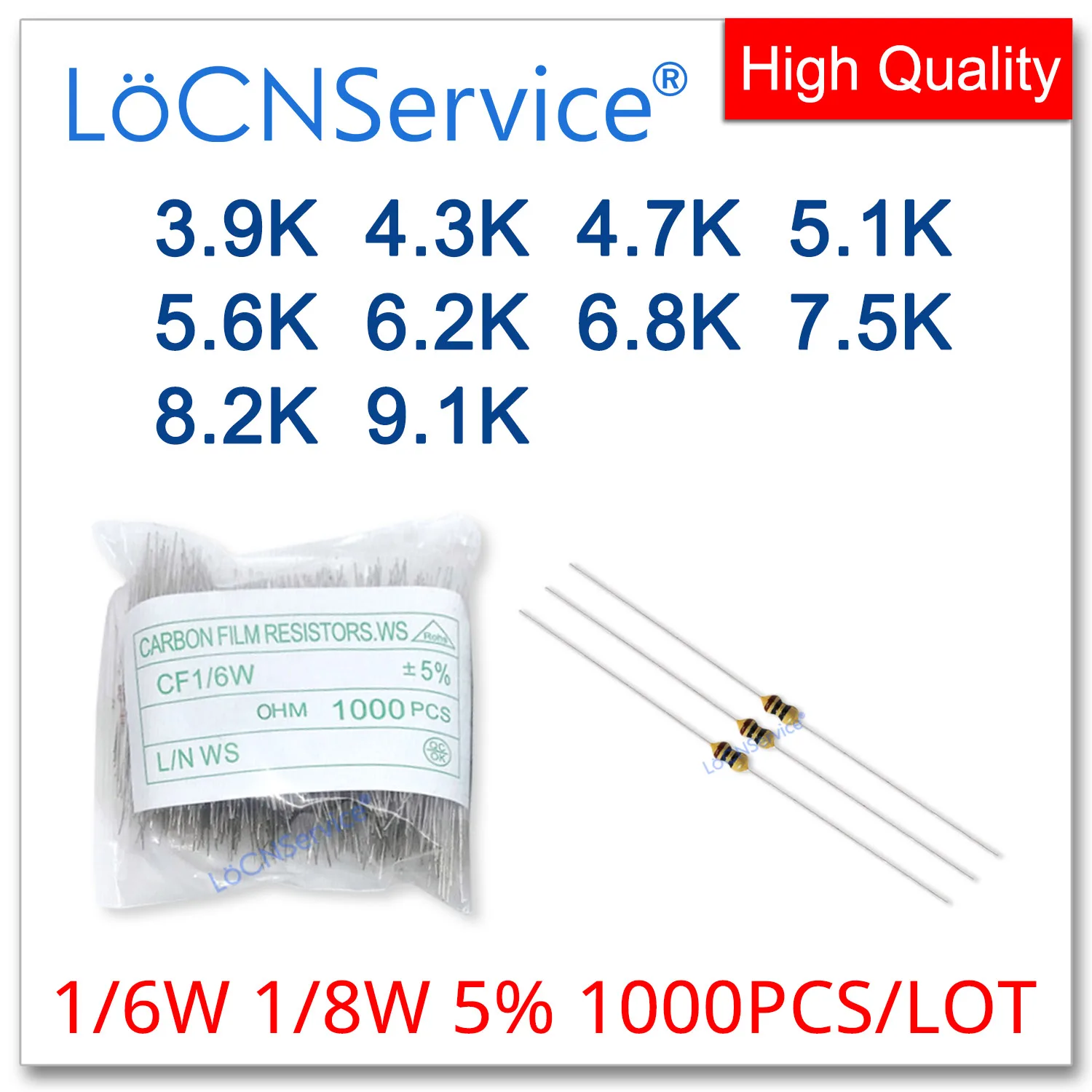 

LoCNService 1000PCS/LOT 5% 1/6W 1/8W 3.9K 4.3K 4.7K 5.1K 5.6K 6.2K 6.8K 7.5K 8.2K 9.1K Carbon Film Resistor DIP OHM