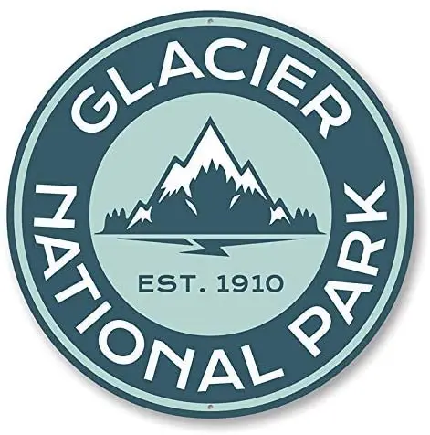 

Glacier National Park Sign Round Metal Tin Sign Suitable for Home and Kitchen Bar Cafe Garage Wall Decor Retro Vintage