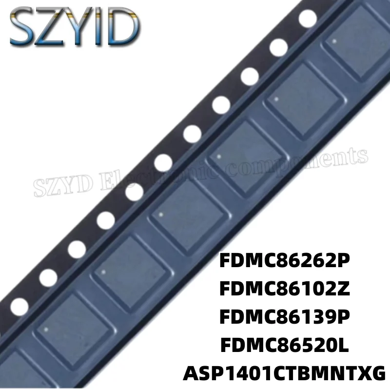 

1 шт. QFN-FDMC86262P FDMC86102Z FDMC86139P FDMC86520L ASP1401CTBMNTXG
