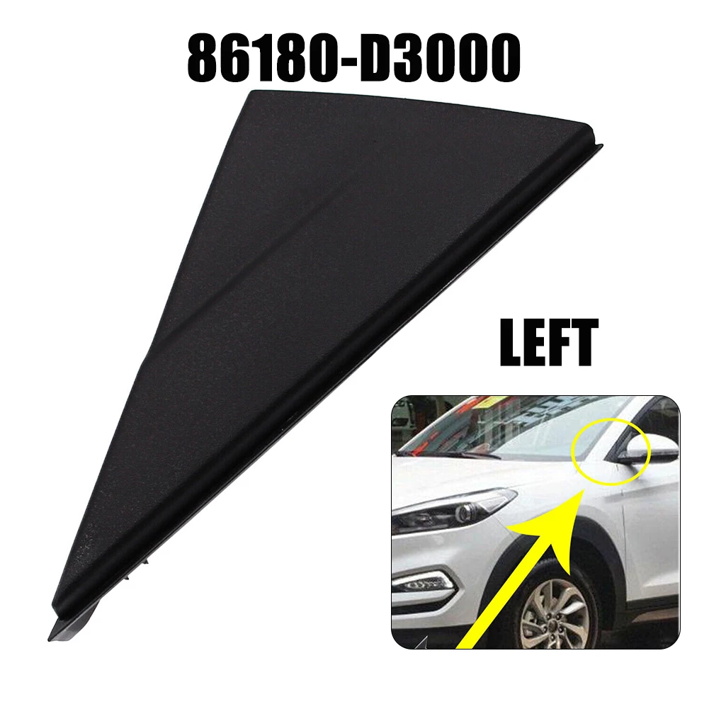

Black Car LH Side Fender Pillar Trim Mirror Corner Molding For Tucson 2016-2020 86180D3000 Fender Pillar Corner Auto Accessories