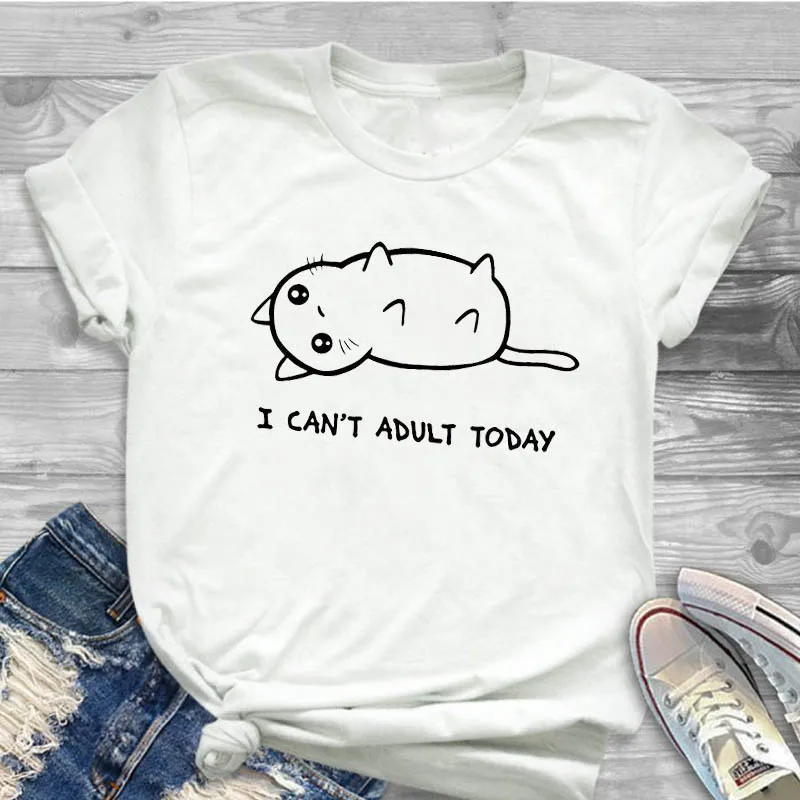 

Women Shirt Can't Adult Today Clothing Summer fashion Ladies Female T Womens Clothes T-shirt Graphic Printed Top Tshirt