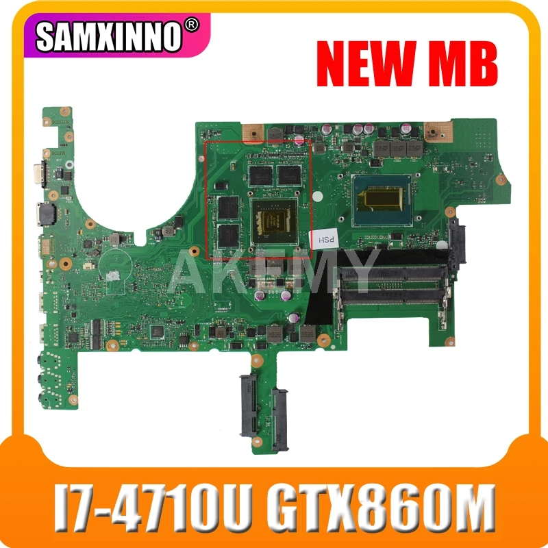

Материнская плата Akemy G751JM I7-4710CPU GTX860M/2GB для ноутбука ASUS G751J G751 G751JM REV2.2 материнская плата для ноутбука 90NB06G1-R00010