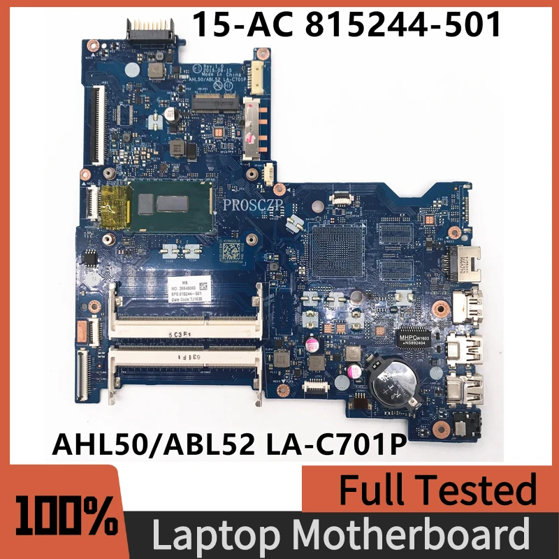 

815244-501 815244-001, бесплатная доставка для материнской платы 15-AC для ноутбука, AHL50/ABL52 LA-C701P с процессором SR23Y I5-5200U, 100% рабочий