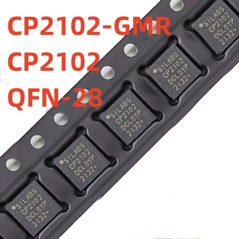 

[5pcs] CP2102 CP2102-GMR QFN-28 SINGLE-CHIP USB TO UART BRIDGE chip-100% New Original In Stock