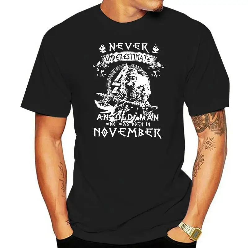 

Never Underestimate an Old Man who was Born in November T Shirt(2)