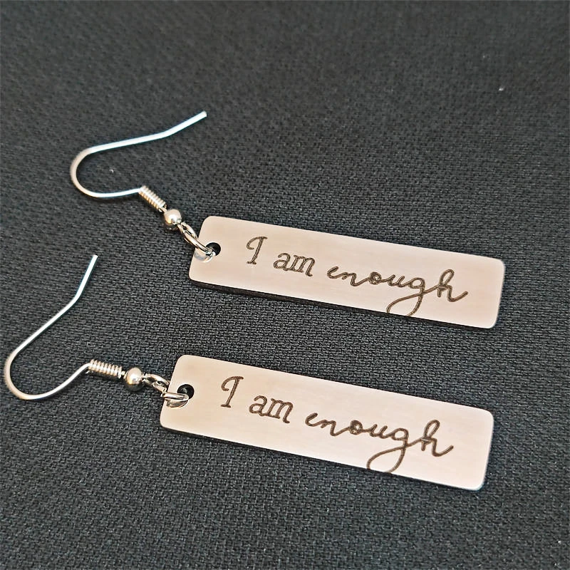 

I Am Enough Earring Stainless Steel Girl Unique Fashion Women Jewelry Accessories Pendant Friend Family Gift