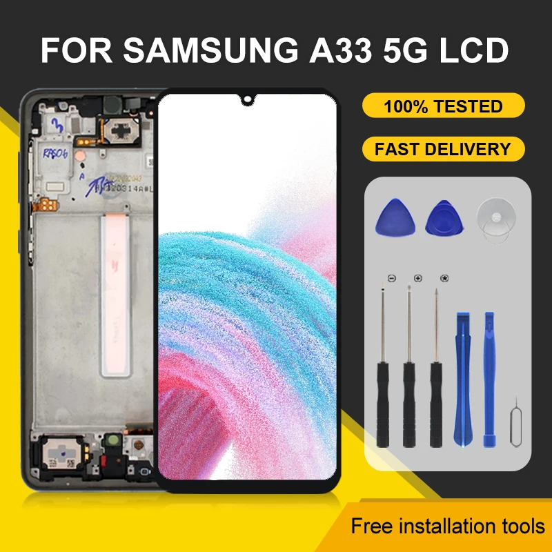 

1Pcs 6.4 Inch A336 Display For Samsung Galaxy A33 5G LCD Touch Digitizer Assembly A336B A336E Screen Replacement With Frame