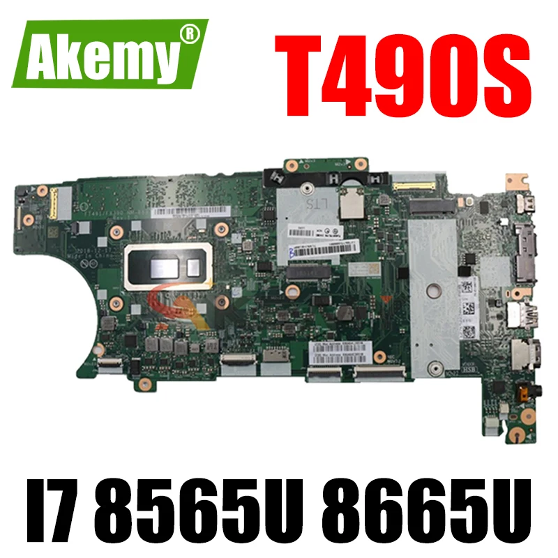 

Akemy For Lenovo ThinkPad T490S Laptop Motherboard NM-B891 W/ I7 8565U 8665U 8GB RAM FRU 01HX964 01HX940 01HX942 01HX912 01HX910