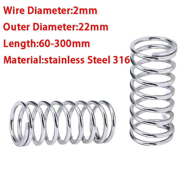 

1PCS 316 Stainless Steel Compression Spring Big Wire Pressure Spring, Wire Diameter 2mm Out Diameter 22mm Length 60-300mm