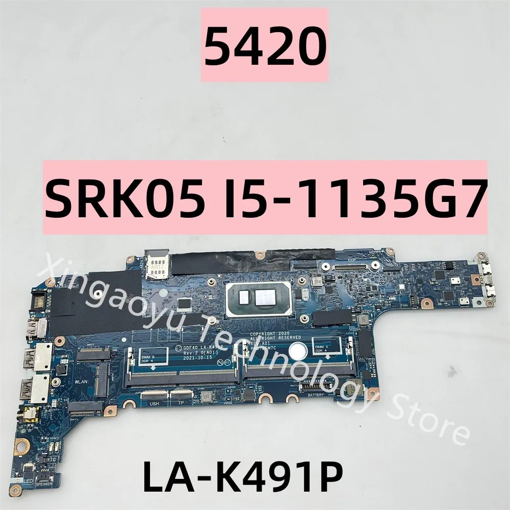 

CN-047J2X 047J2X 47J2X для материнской платы ноутбука DELL Latitude 5420 с процессором SRK05 I5-1135G 7