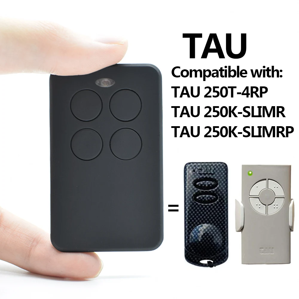 

TAU Garage Door Remote Control Compatible 250T-4RP 250K-SLIMR 250K-SLIMRP 433.92MHZ Replicator Tau Gate Opener For Garge