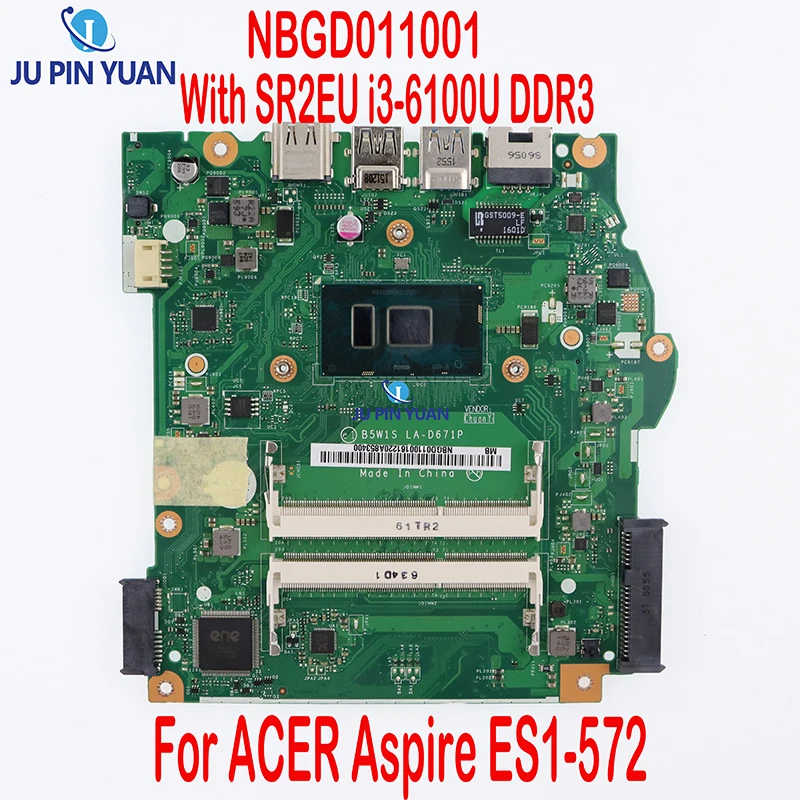 Материнская плата B5W1S для ноутбука ACER Aspire LA-D671P NBGD011001 с SR2EU ES1-572 DDR3 100% полностью протестирована и высокого качества