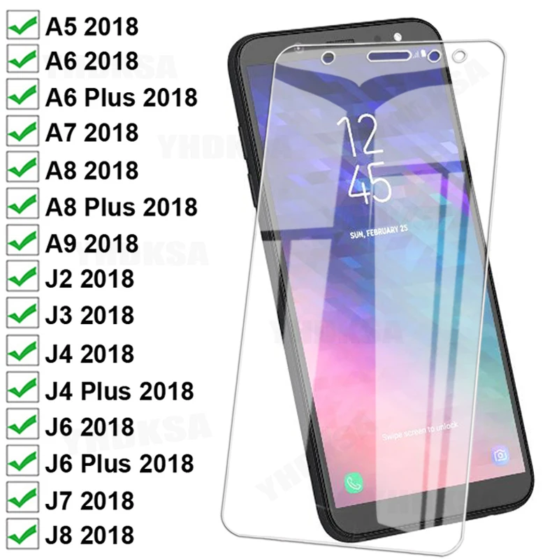 

9H Hardness Tempered Glass For Samsung Galaxy A6 A8 Plus A5 A7 A9 2018 Screen Protector J4 J6 + J2 J3 J7 J8 2018 Protective Film