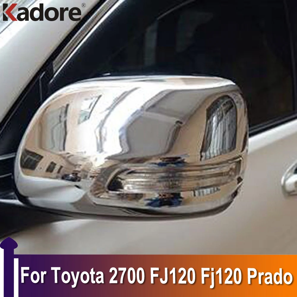 

Для Toyota 2700 FJ120 Fj120 Prado 2003-2007 2008 2009, хромированная крышка бокового зеркала заднего вида, отделка, автомобильные наклейки, аксессуары