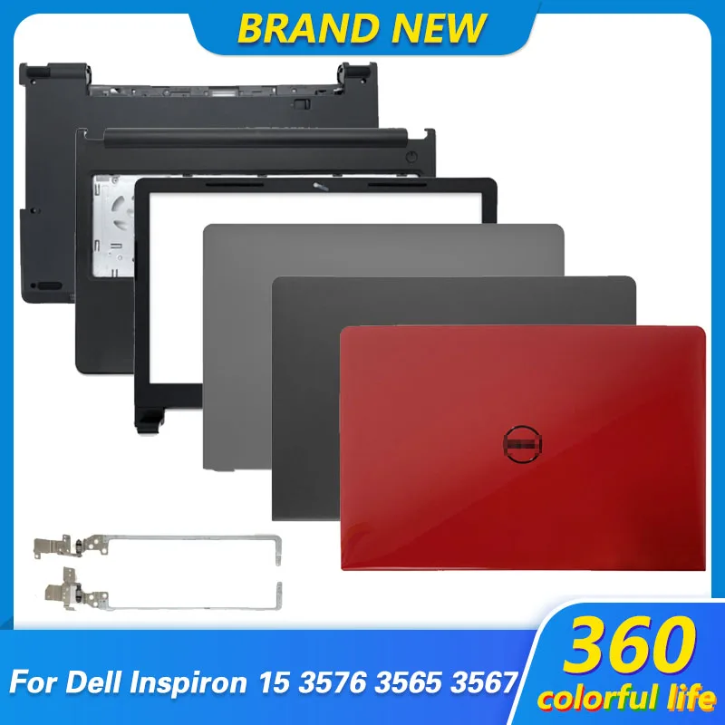 

Новинка, чехол для Dell Inspiron 15 3576 3565 3567, задняя крышка ЖК-дисплея, верхняя и нижняя крышка, Нижняя крышка, передняя панель, петли, черный