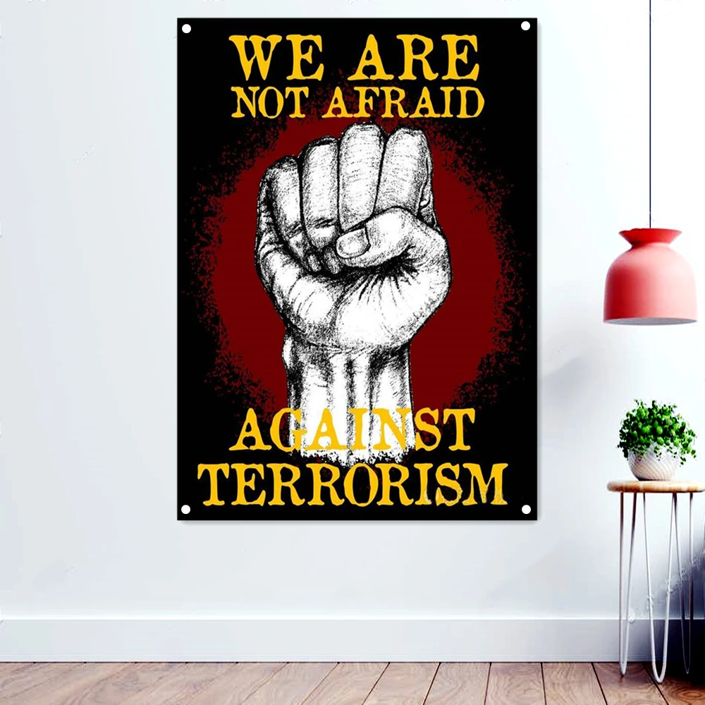 

"WE ARE NOT AFRAD AGAINST TERRORISM" Inspiring Workout Success Motivation Poster Wallpaper Banners Flag Hanging Paintings Mural