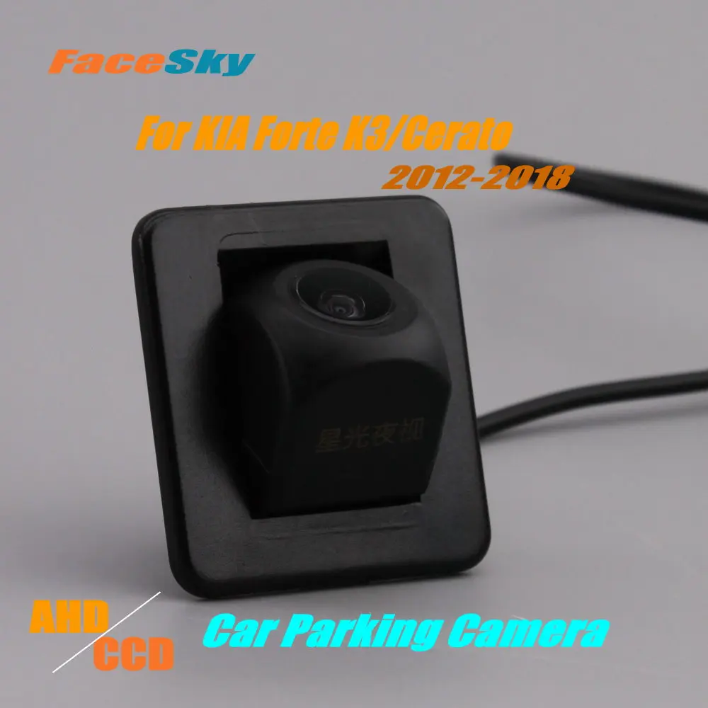 

FaceSky Car Parking Camera For KIA Forte K3 K3S/Cerato Hatchback 2012-2018 Rear Reverse Cam AHD/CCD 1080P Dash Accessories